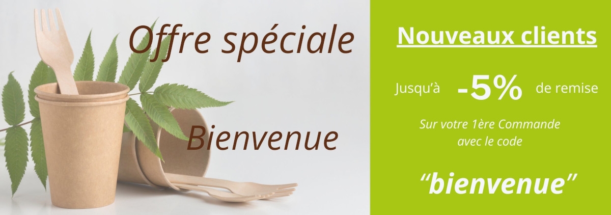 Offre bienvenue -5%